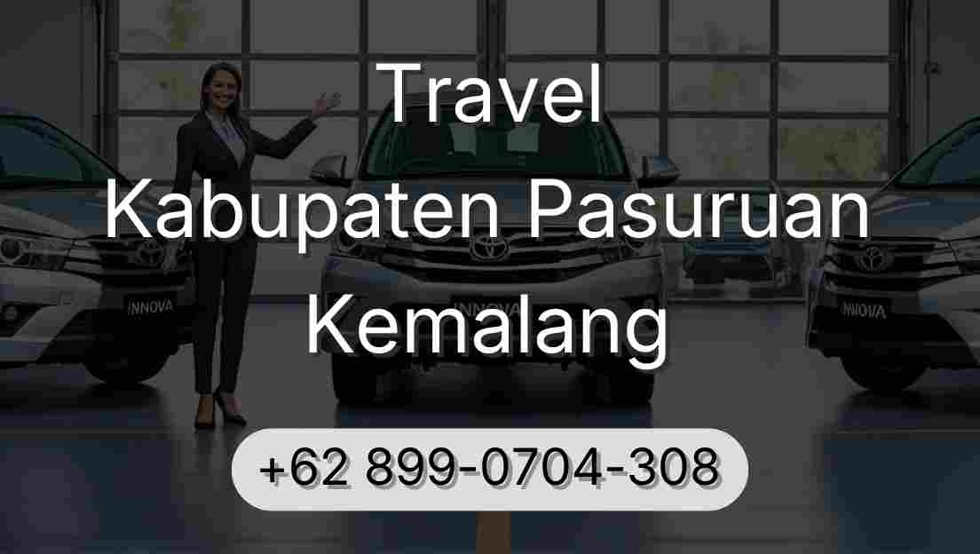 Travel Kabupaten Pasuruan Kemalang