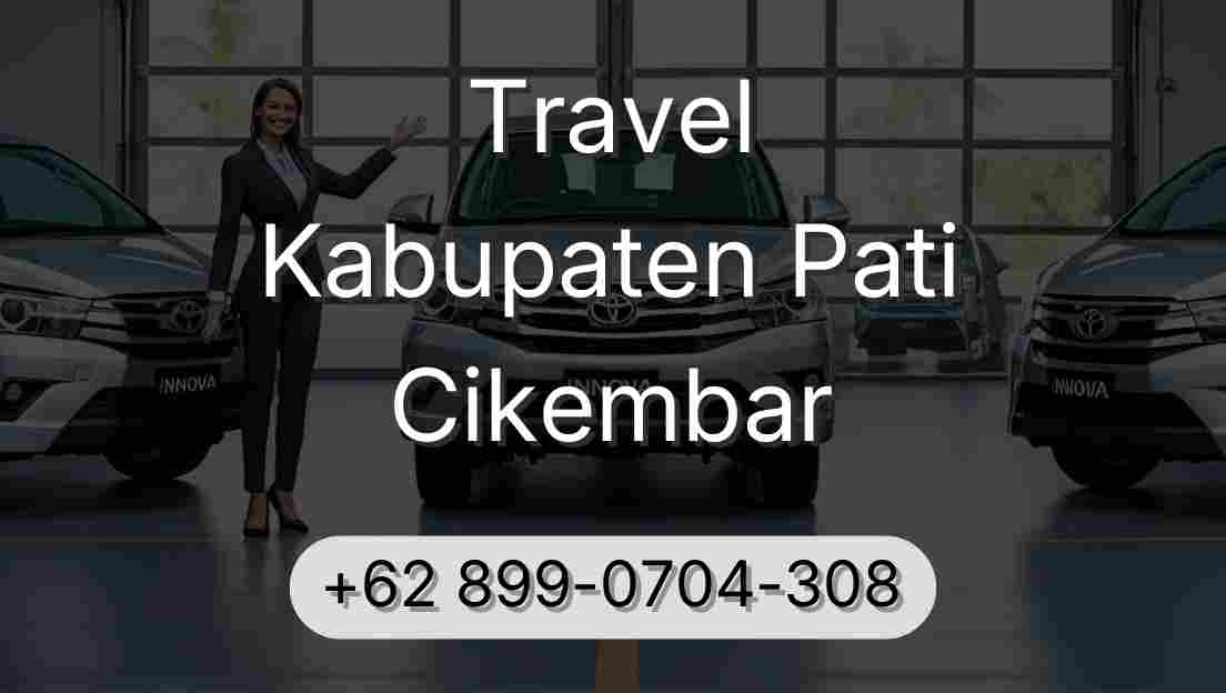 Travel Kabupaten Pati Cikembar