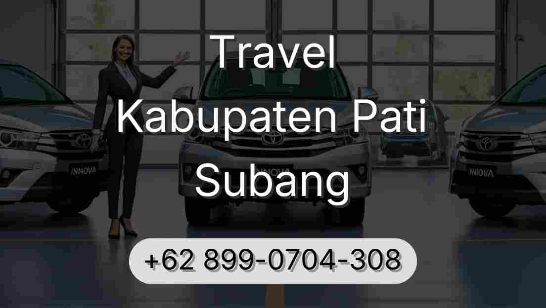 Travel Kabupaten Pati Subang