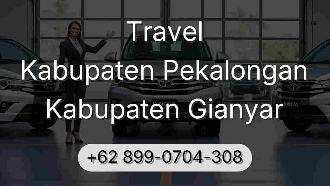 Travel Kabupaten Pekalongan Kabupaten Gianyar