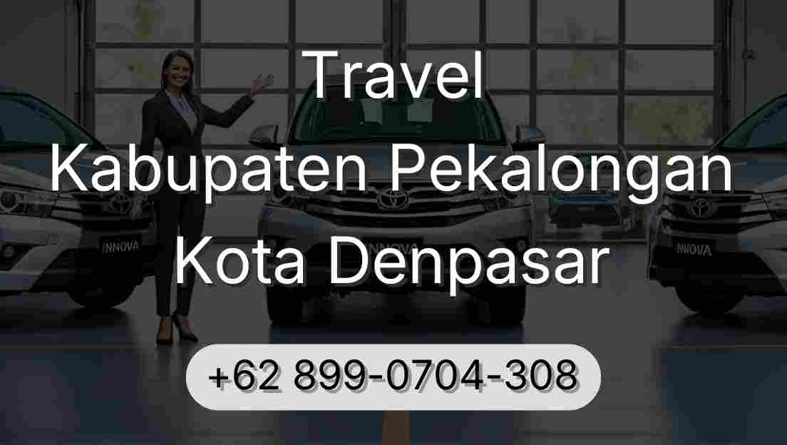 Travel Kabupaten Pekalongan Kota Denpasar