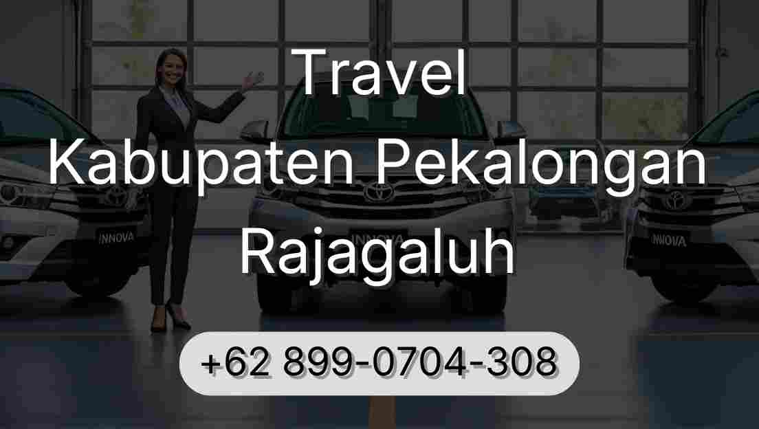 Travel Kabupaten Pekalongan Rajagaluh