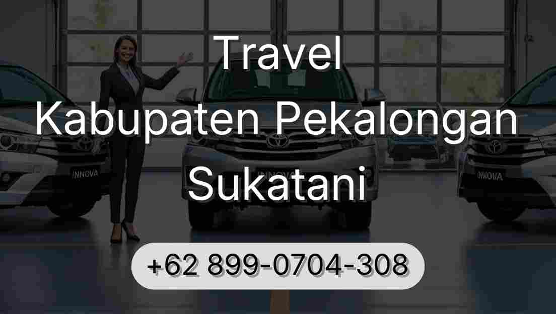 Travel Kabupaten Pekalongan Sukatani