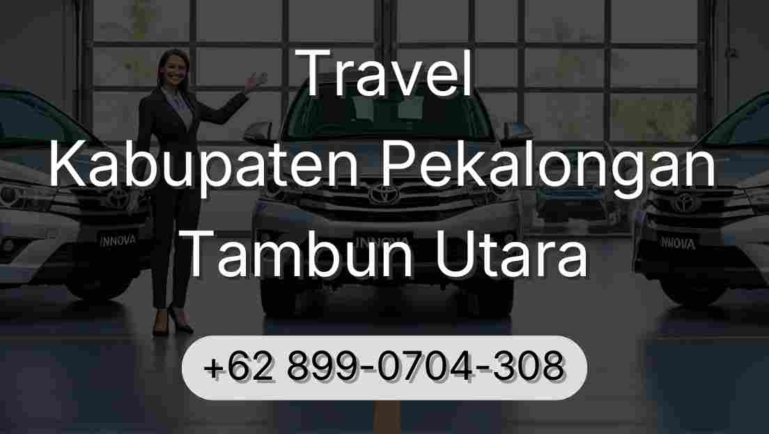 Travel Kabupaten Pekalongan Tambun Utara