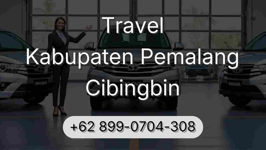 Travel Kabupaten Pemalang Cibingbin