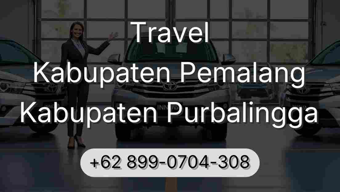 Travel Kabupaten Pemalang Kabupaten Purbalingga