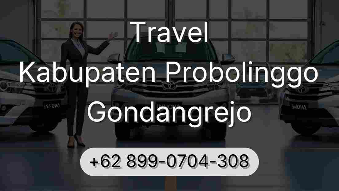 Travel Kabupaten Probolinggo Gondangrejo