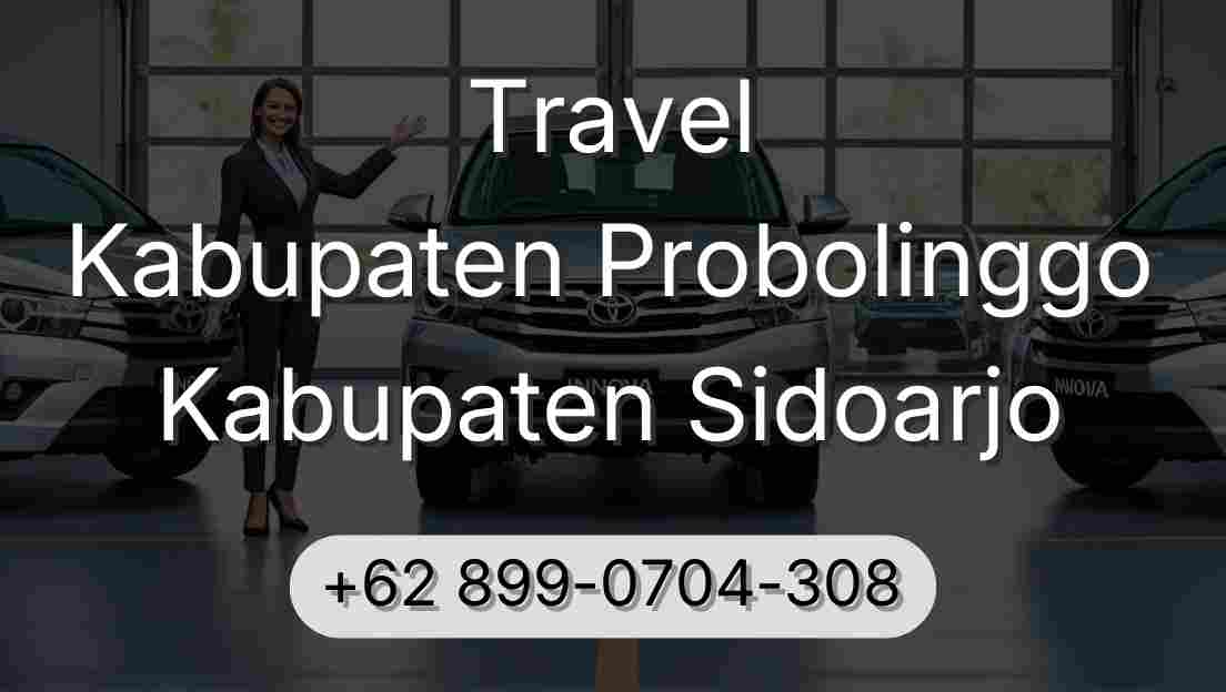 Travel Kabupaten Probolinggo Kabupaten Sidoarjo