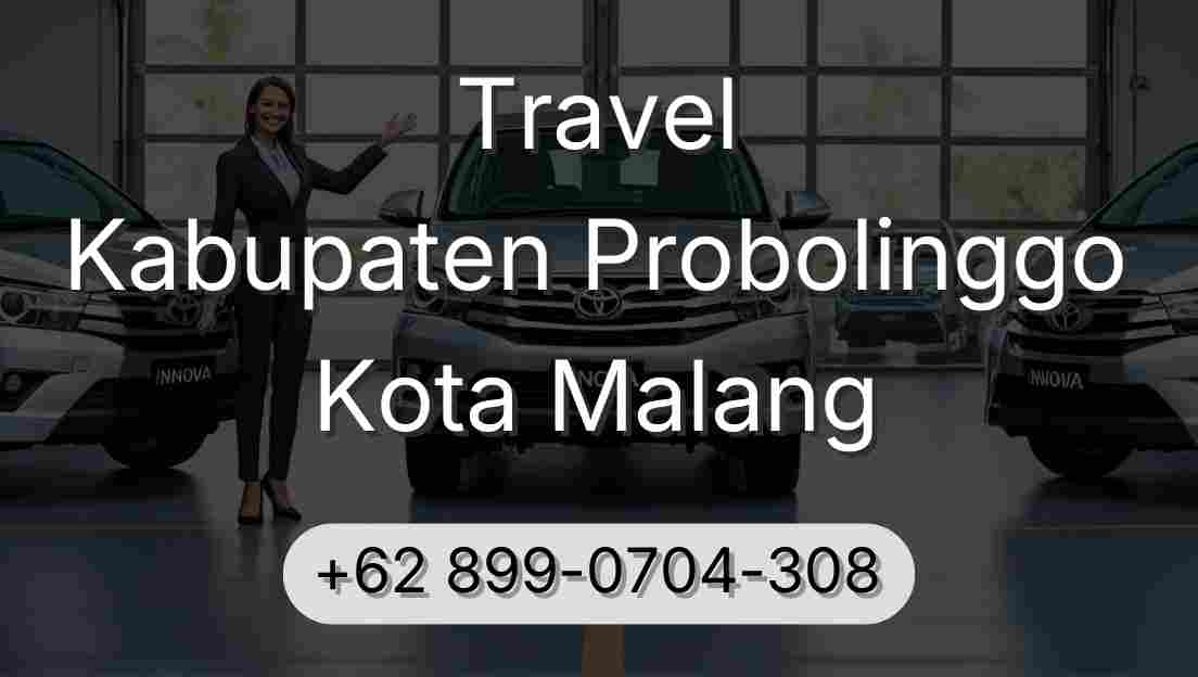 Travel Kabupaten Probolinggo Kota Malang
