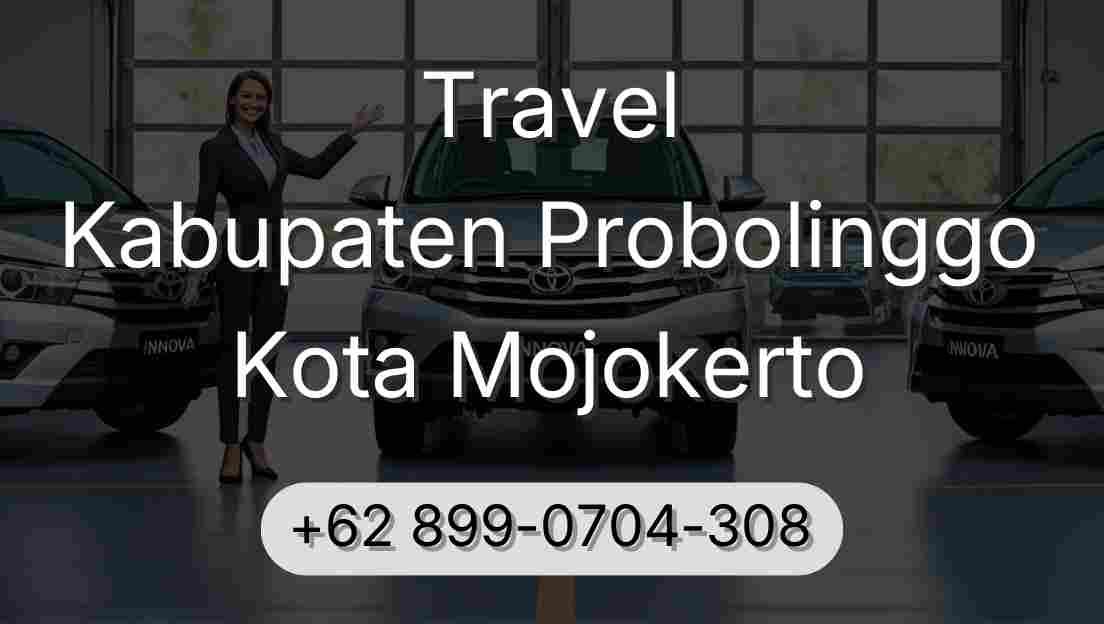 Travel Kabupaten Probolinggo Kota Mojokerto
