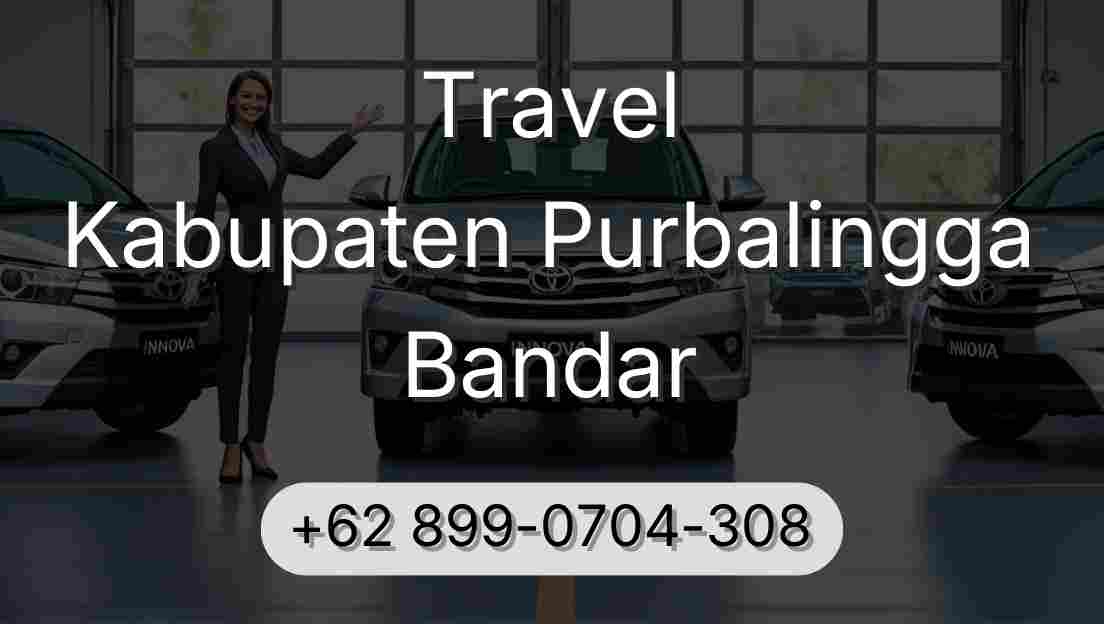 Travel Kabupaten Purbalingga Bandar