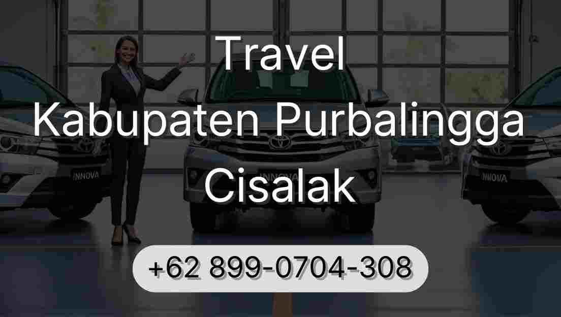 Travel Kabupaten Purbalingga Cisalak