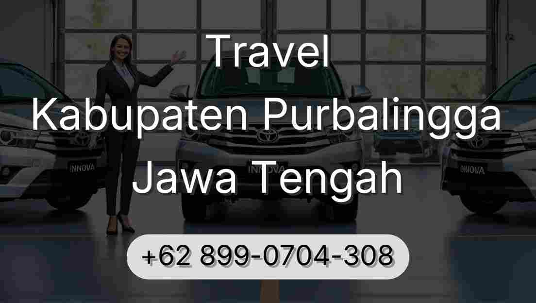 Travel Kabupaten Purbalingga Jawa Tengah