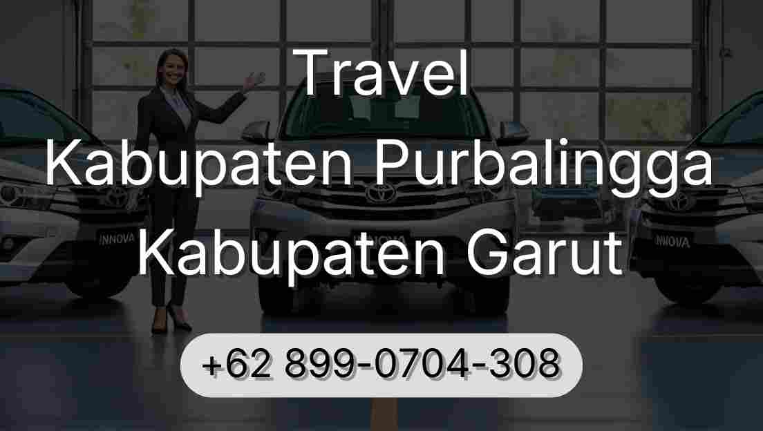 Travel Kabupaten Purbalingga Kabupaten Garut