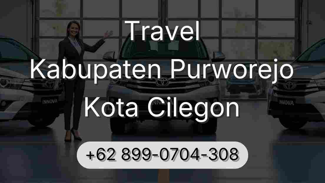 Travel Kabupaten Purworejo Kota Cilegon