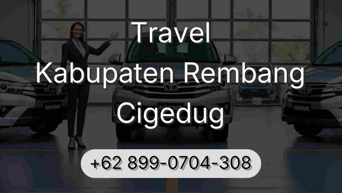 Travel Kabupaten Rembang Cigedug