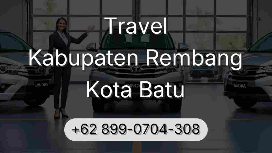 Travel Kabupaten Rembang Kota Batu