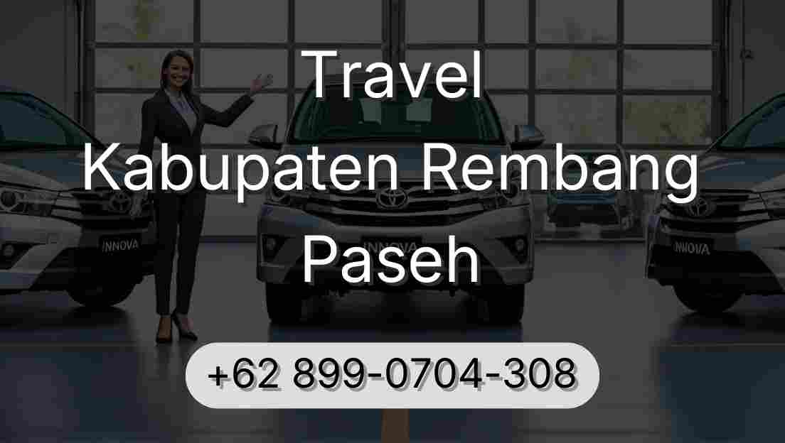 Travel Kabupaten Rembang Paseh