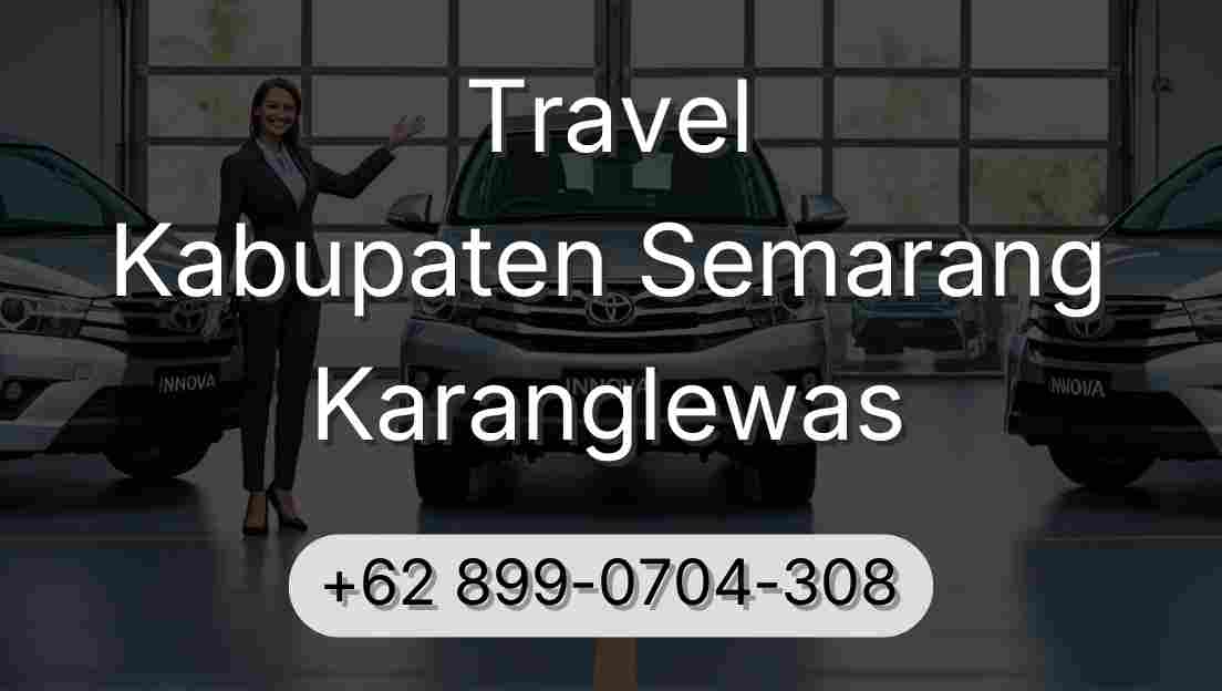 Travel Kabupaten Semarang Karanglewas