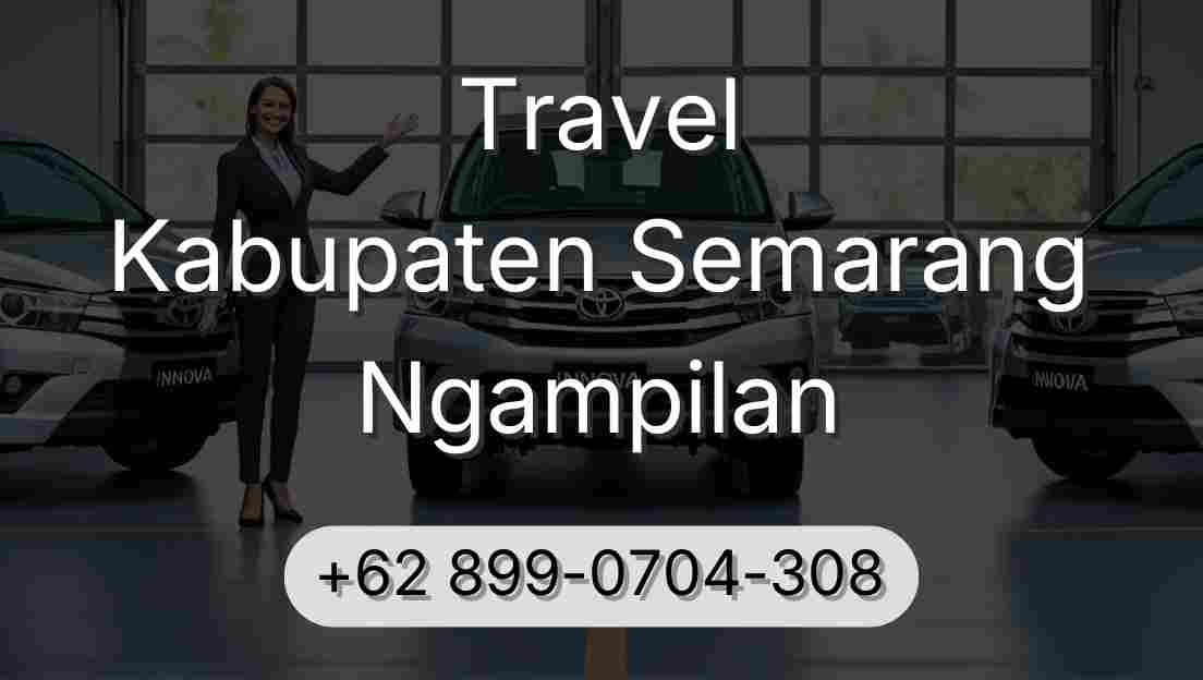 Travel Kabupaten Semarang Ngampilan