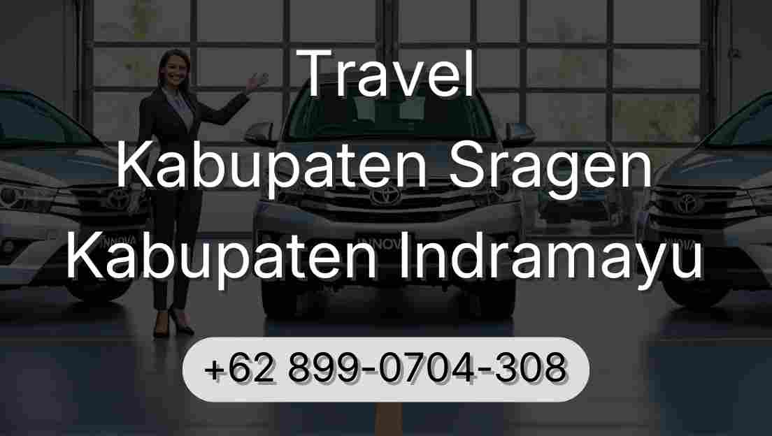 Travel Kabupaten Sragen Kabupaten Indramayu