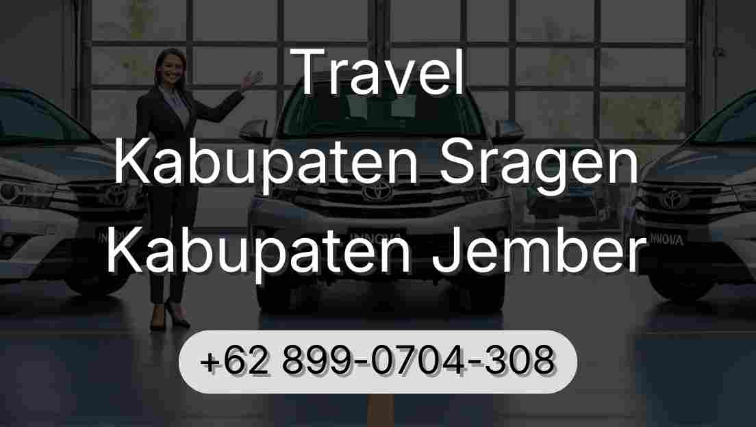 Travel Kabupaten Sragen Kabupaten Jember