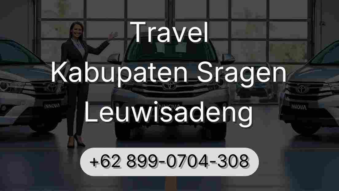 Travel Kabupaten Sragen Leuwisadeng