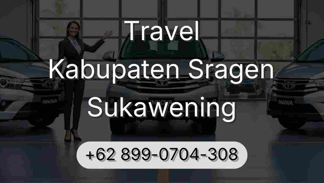 Travel Kabupaten Sragen Sukawening