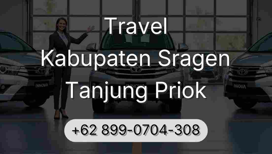 Travel Kabupaten Sragen Tanjung Priok