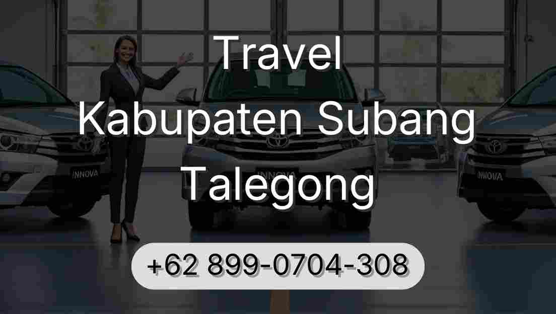 Travel Kabupaten Subang Talegong