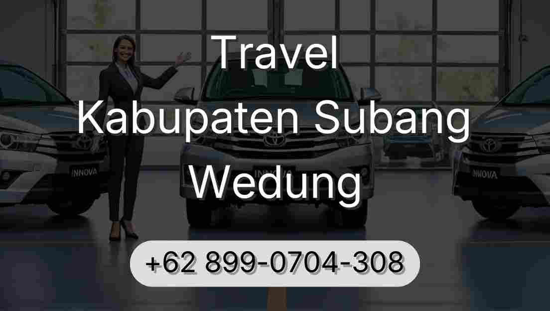 Travel Kabupaten Subang Wedung