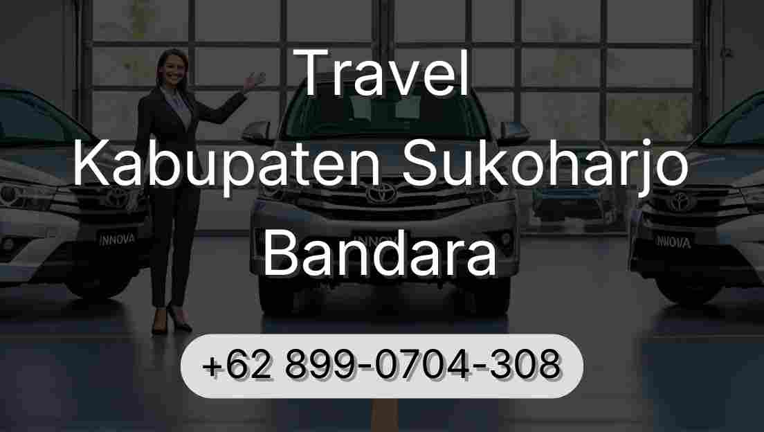 Travel Kabupaten Sukoharjo Bandara