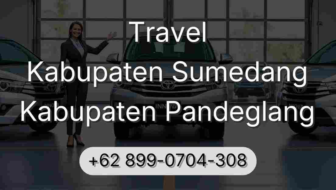 Travel Kabupaten Sumedang Kabupaten Pandeglang