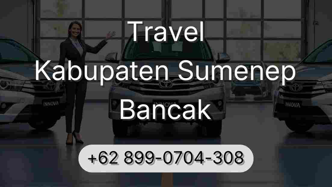 Travel Kabupaten Sumenep Bancak