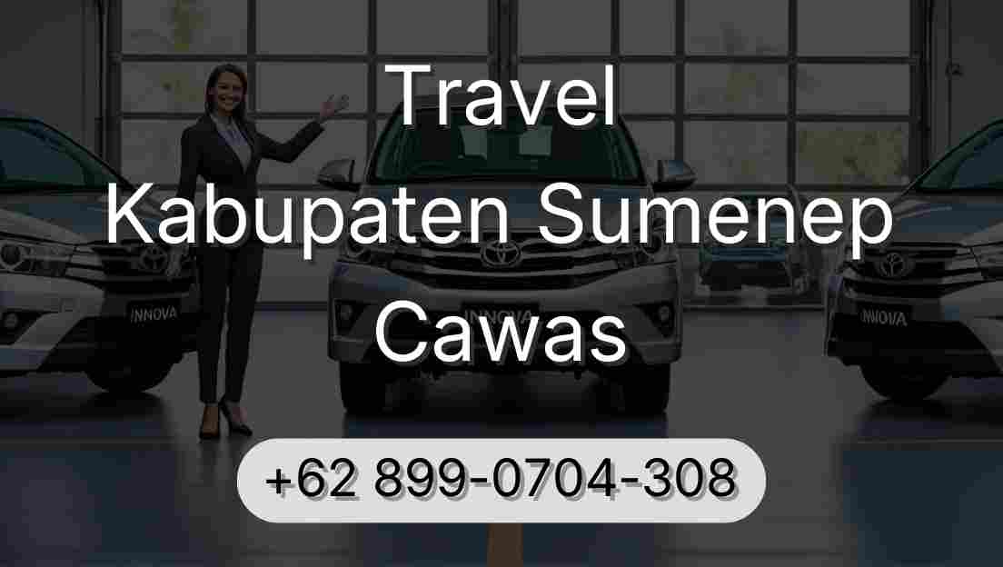 Travel Kabupaten Sumenep Cawas