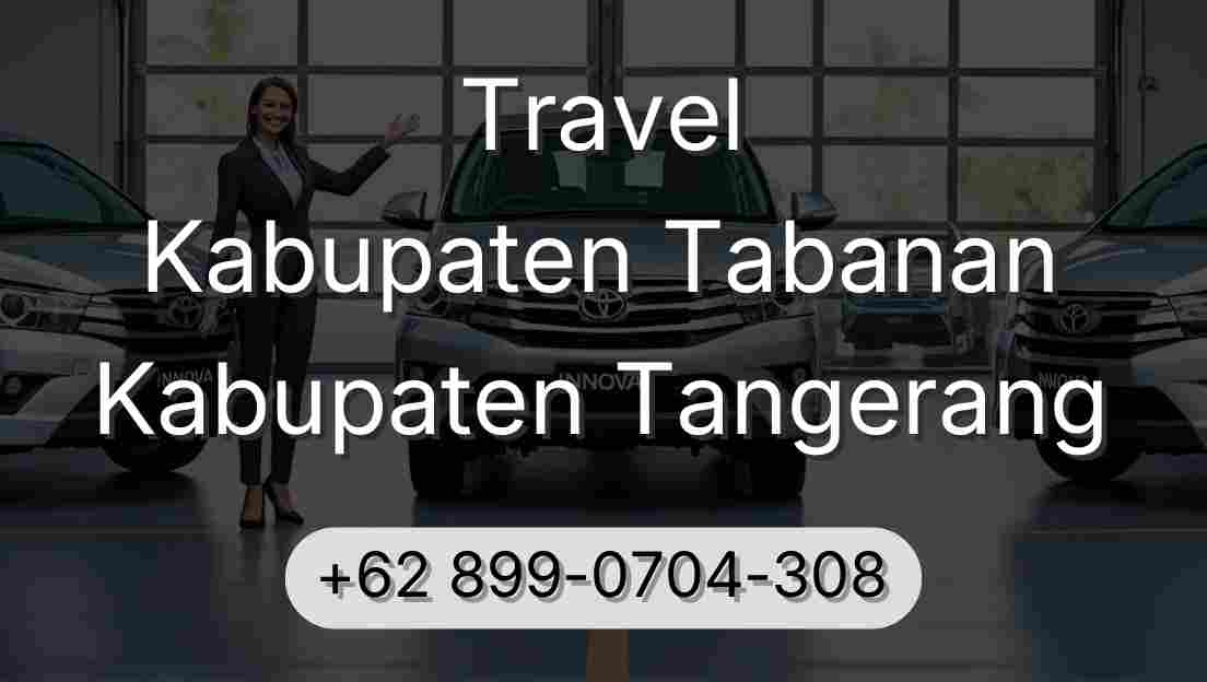 Travel Kabupaten Tabanan Kabupaten Tangerang