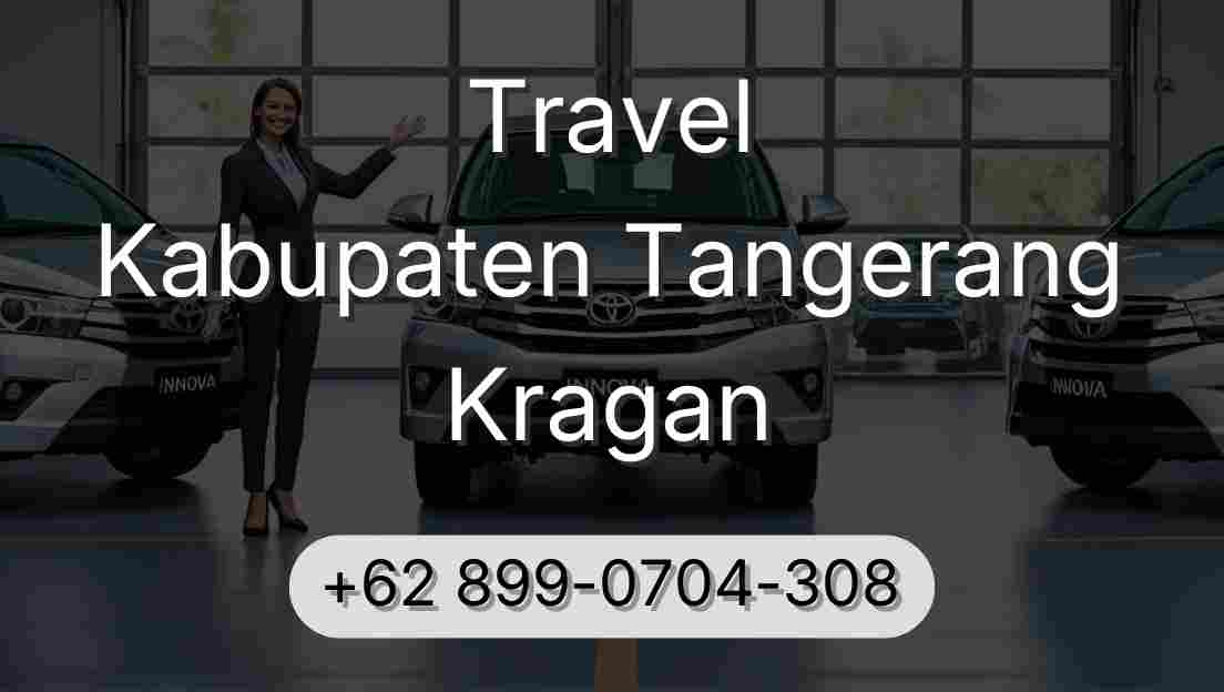 Travel Kabupaten Tangerang Kragan