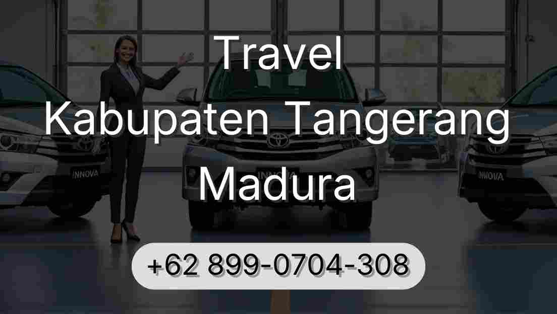 Travel Kabupaten Tangerang Madura