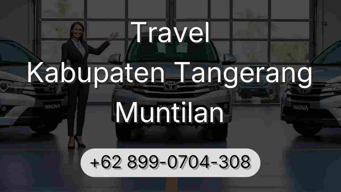 Travel Kabupaten Tangerang Muntilan
