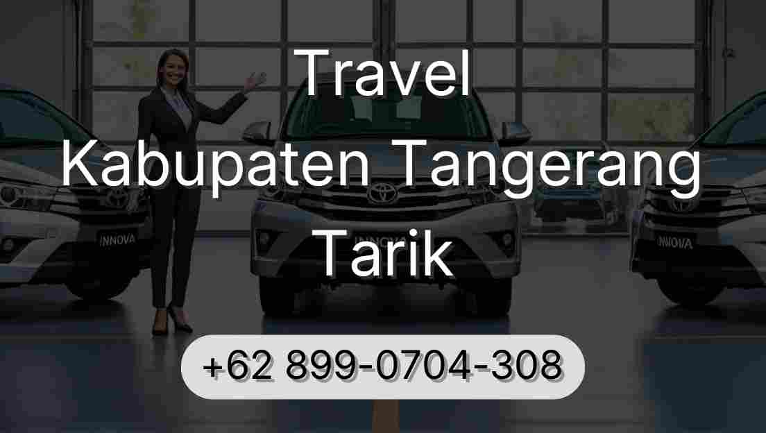 Travel Kabupaten Tangerang Tarik
