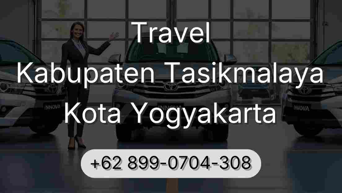 Travel Kabupaten Tasikmalaya Kota Yogyakarta