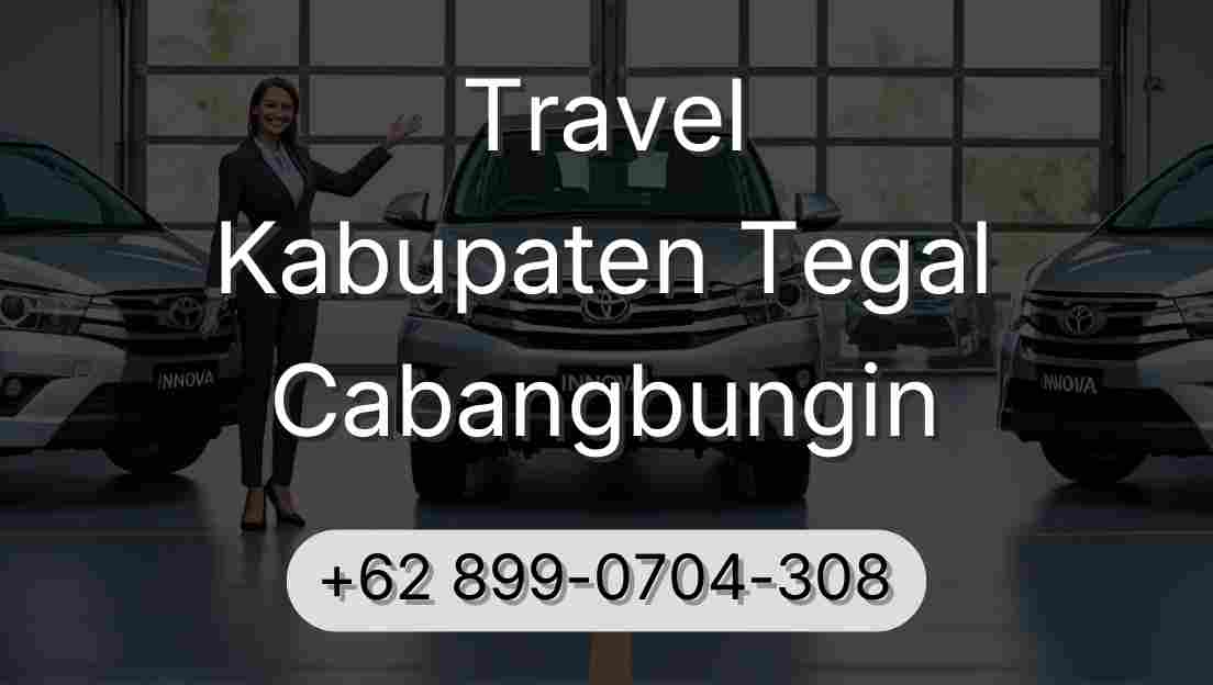 Travel Kabupaten Tegal Cabangbungin