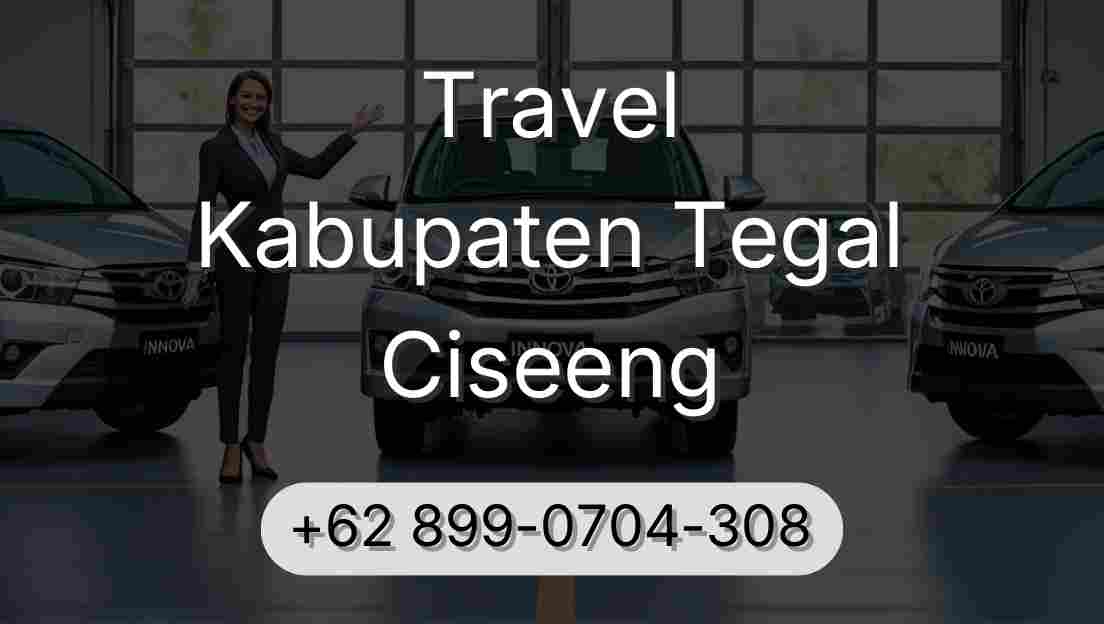Travel Kabupaten Tegal Ciseeng