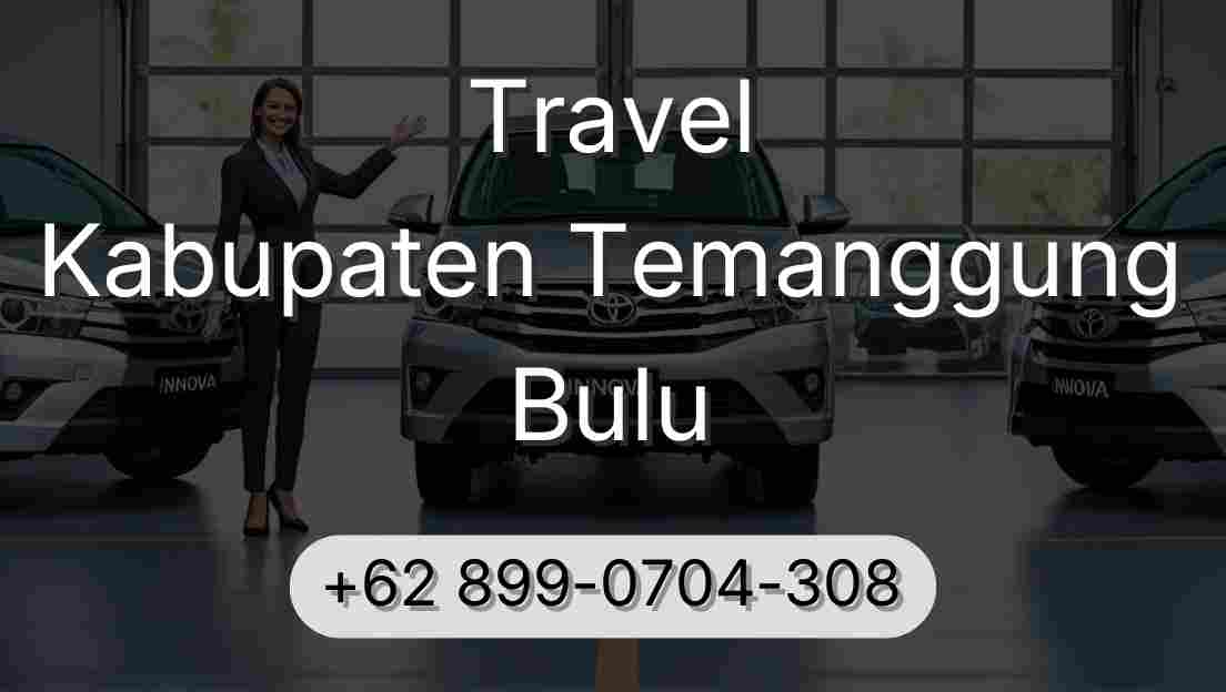 Travel Kabupaten Temanggung Bulu