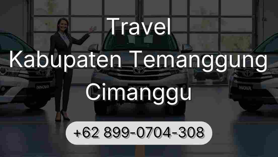 Travel Kabupaten Temanggung Cimanggu