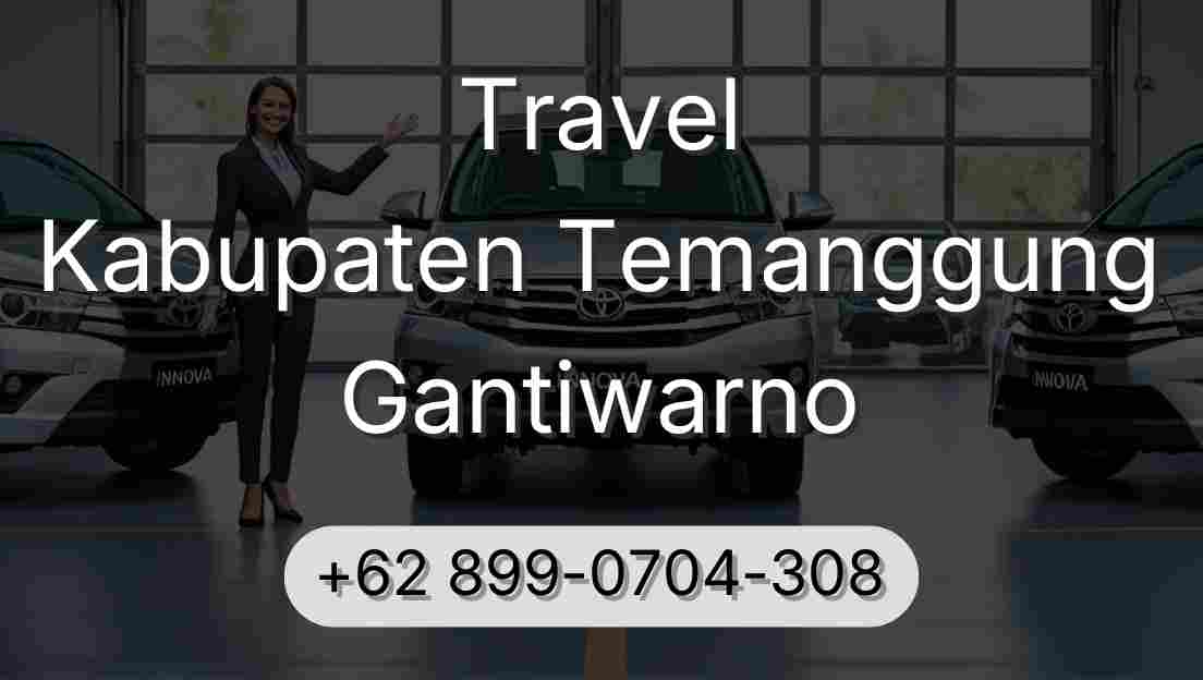 Travel Kabupaten Temanggung Gantiwarno