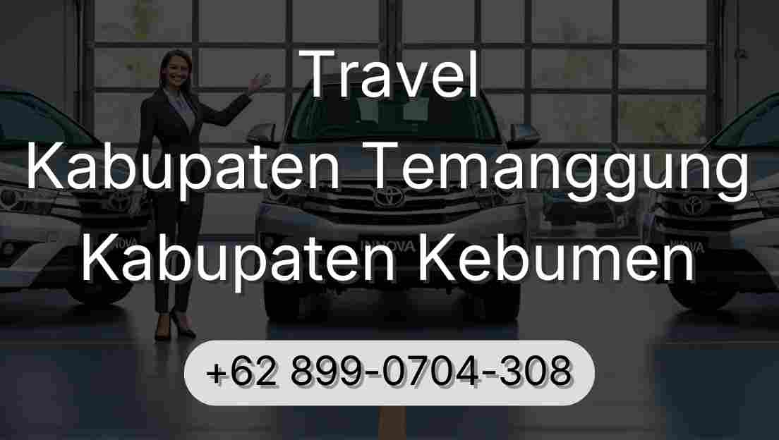 Travel Kabupaten Temanggung Kabupaten Kebumen