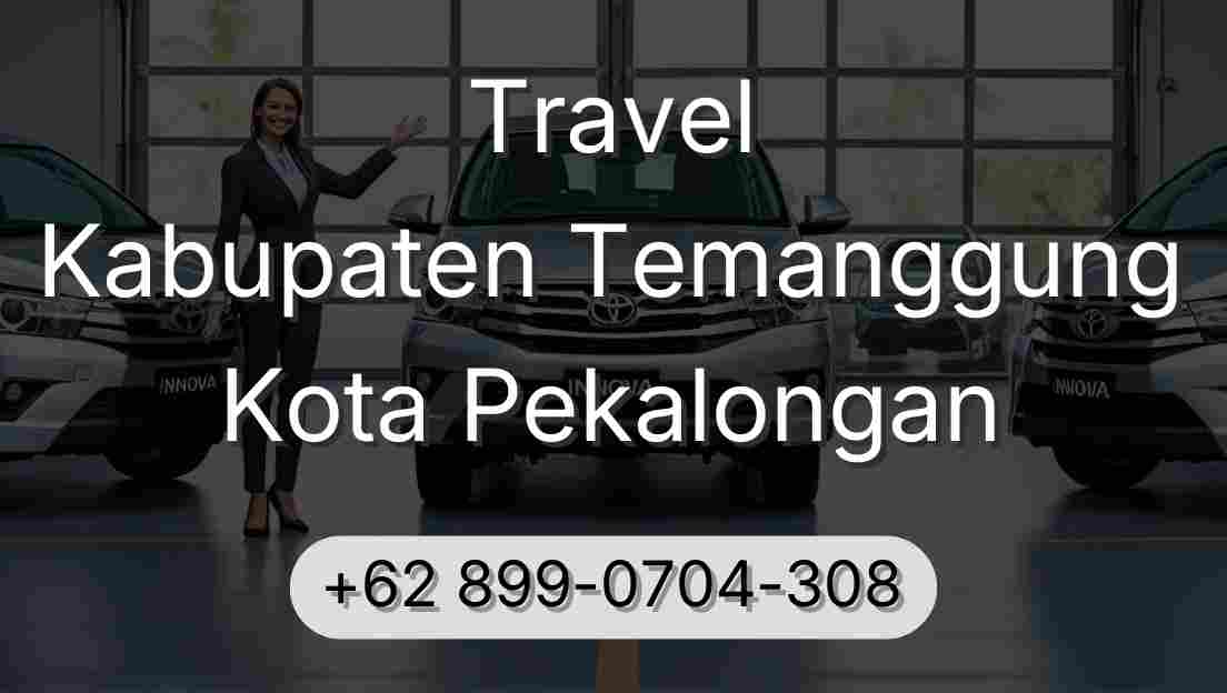 Travel Kabupaten Temanggung Kota Pekalongan