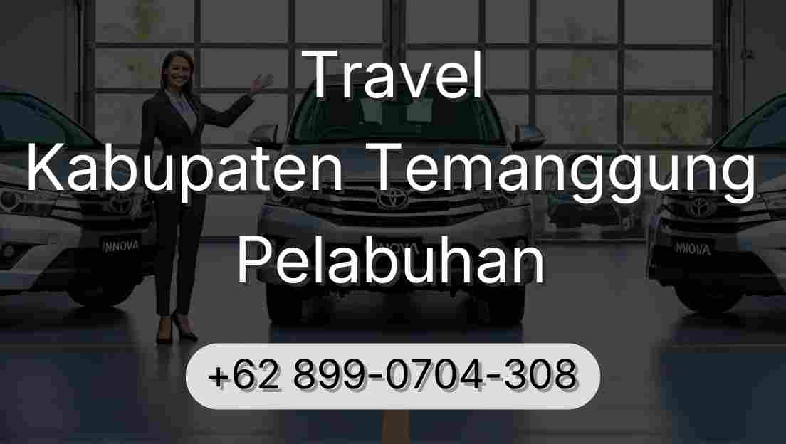 Travel Kabupaten Temanggung Pelabuhan