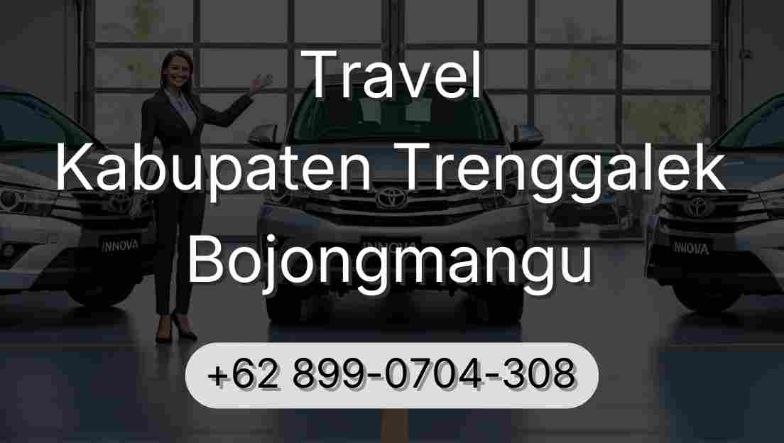 Travel Kabupaten Trenggalek Bojongmangu